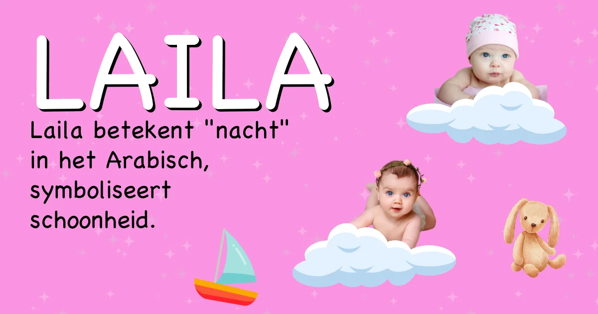 Betekenis van de naam Laila - Ontdek de herkomst en betekenis van deze voornaam