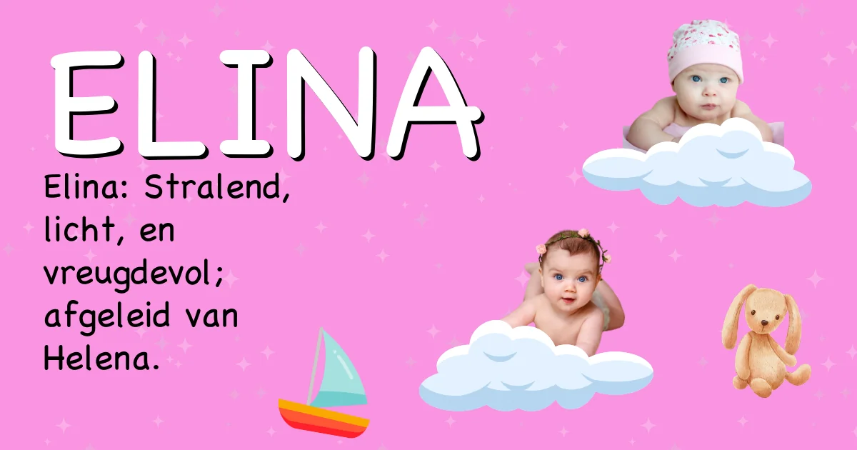 Betekenis van de naam Elina - Ontdek de herkomst en betekenis van deze voornaam
