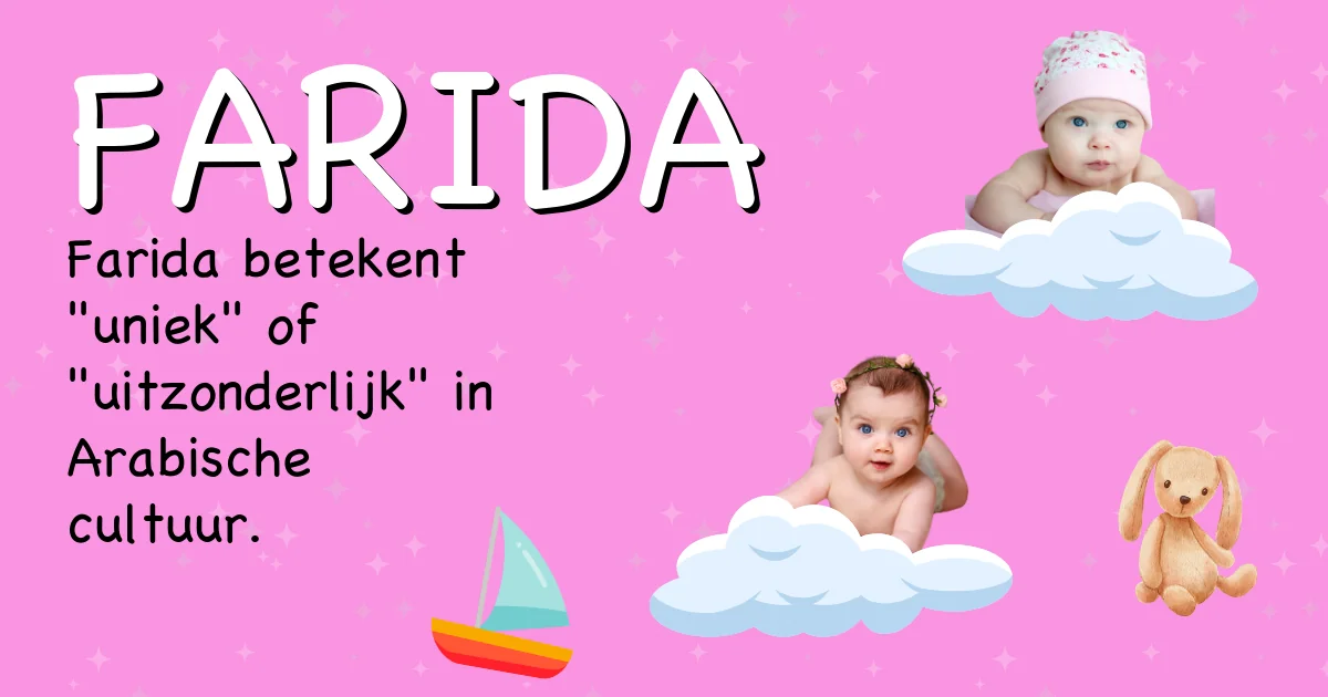 Betekenis van de naam Farida - Ontdek de herkomst en betekenis van deze voornaam