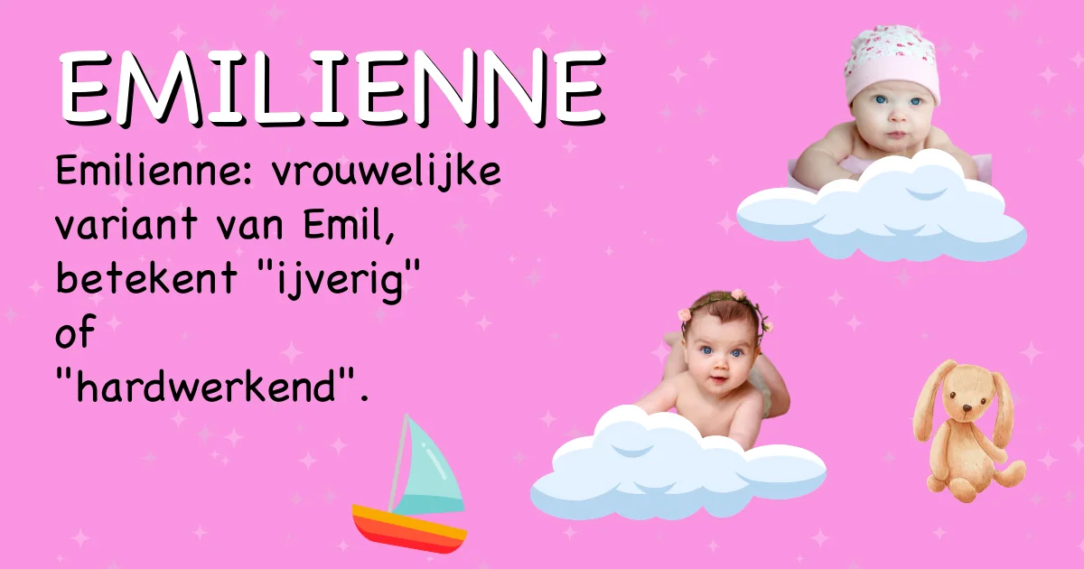 Betekenis van de naam Emilienne - Ontdek de herkomst en betekenis van deze voornaam