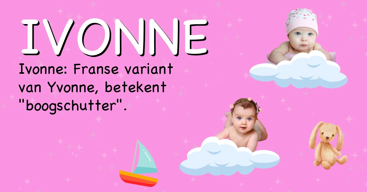 Betekenis van de naam Ivonne - Ontdek de herkomst en betekenis van deze voornaam