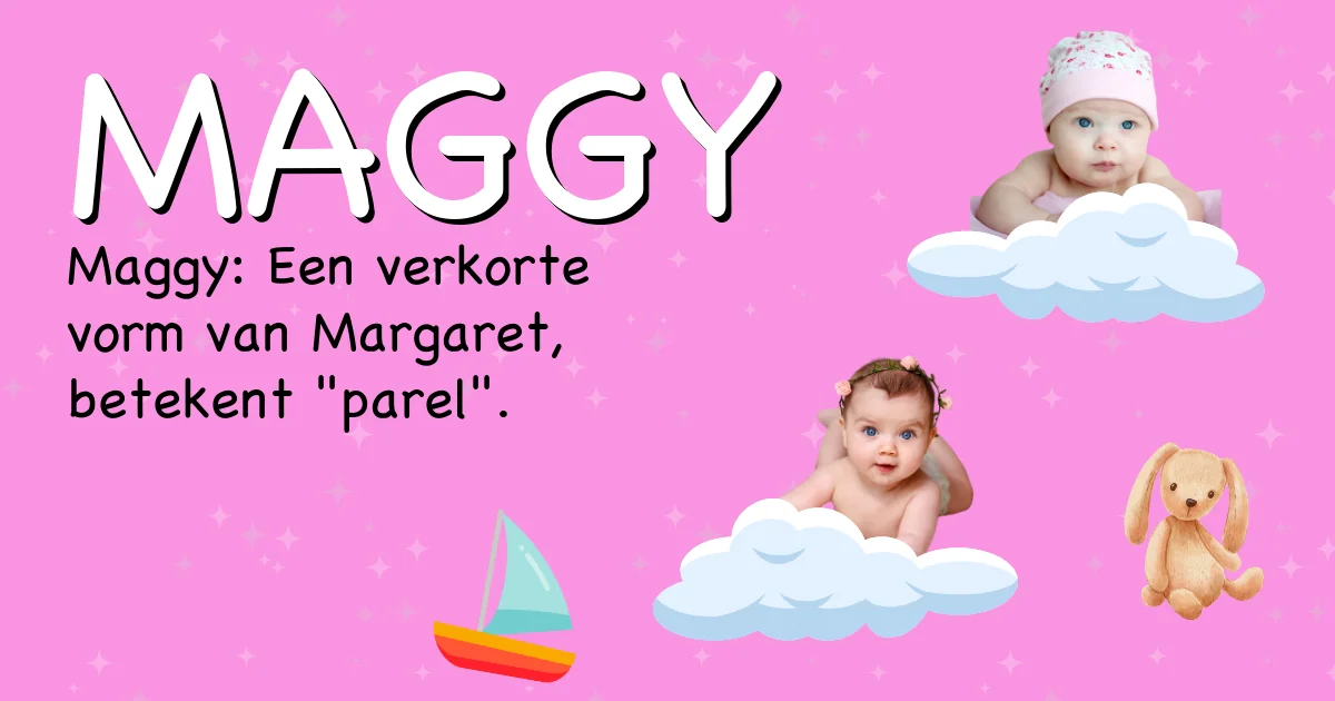 Betekenis van de naam Maggy - Ontdek de herkomst en betekenis van deze voornaam
