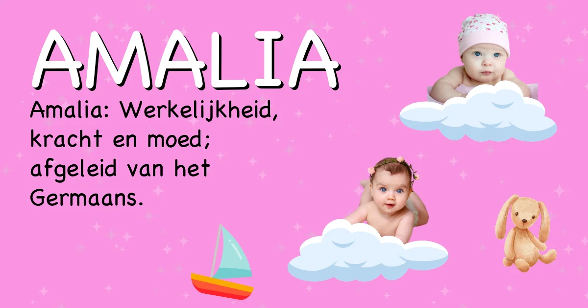 Betekenis van de naam Amalia - Ontdek de herkomst en betekenis van deze voornaam