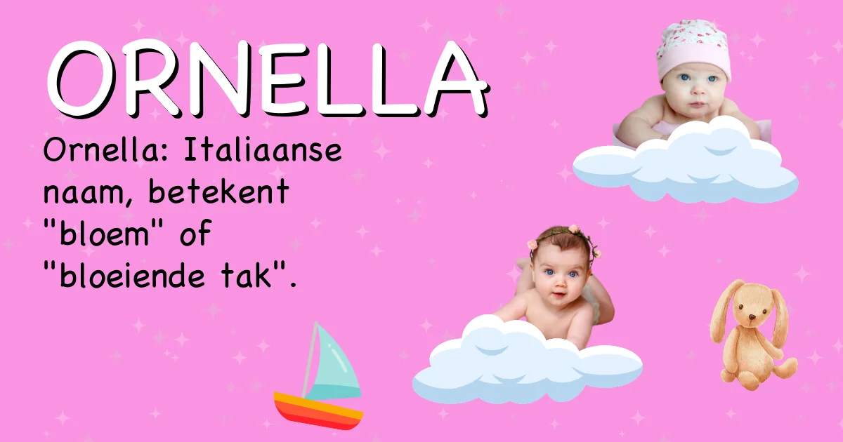 Betekenis van de naam Ornella - Ontdek de herkomst en betekenis van deze voornaam