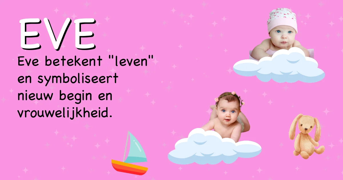 Betekenis van de naam Eve - Ontdek de herkomst en betekenis van deze voornaam