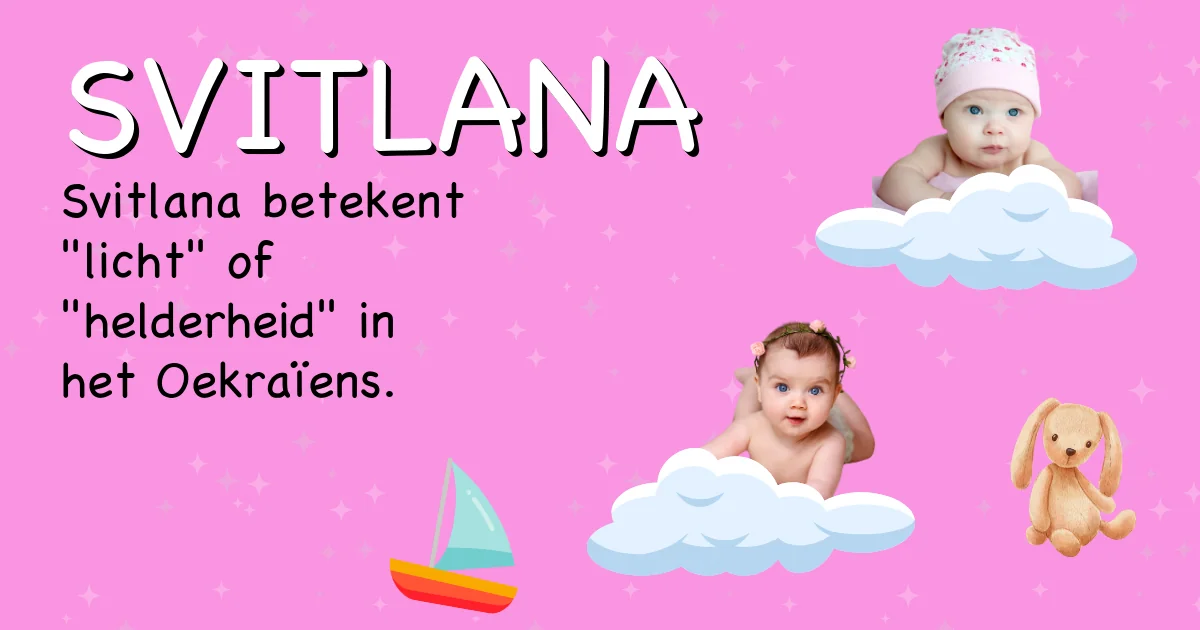 Betekenis van de naam Svitlana - Ontdek de herkomst en betekenis van deze voornaam