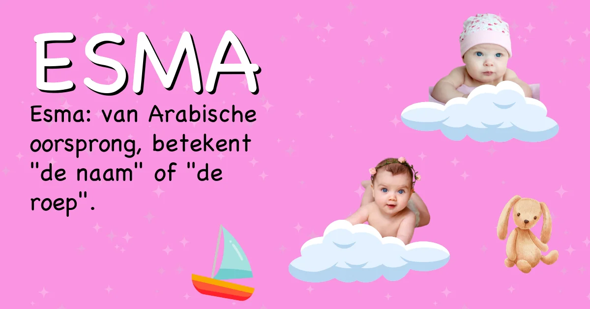 Betekenis van de naam Esma - Ontdek de herkomst en betekenis van deze voornaam