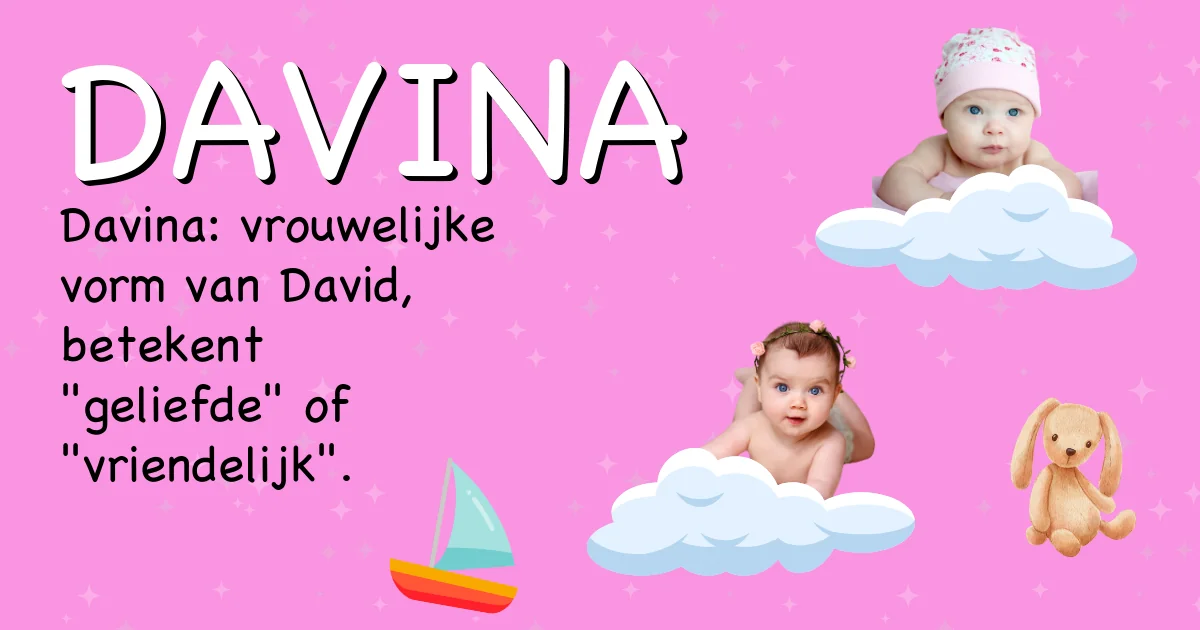 Betekenis van de naam Davina - Ontdek de herkomst en betekenis van deze voornaam