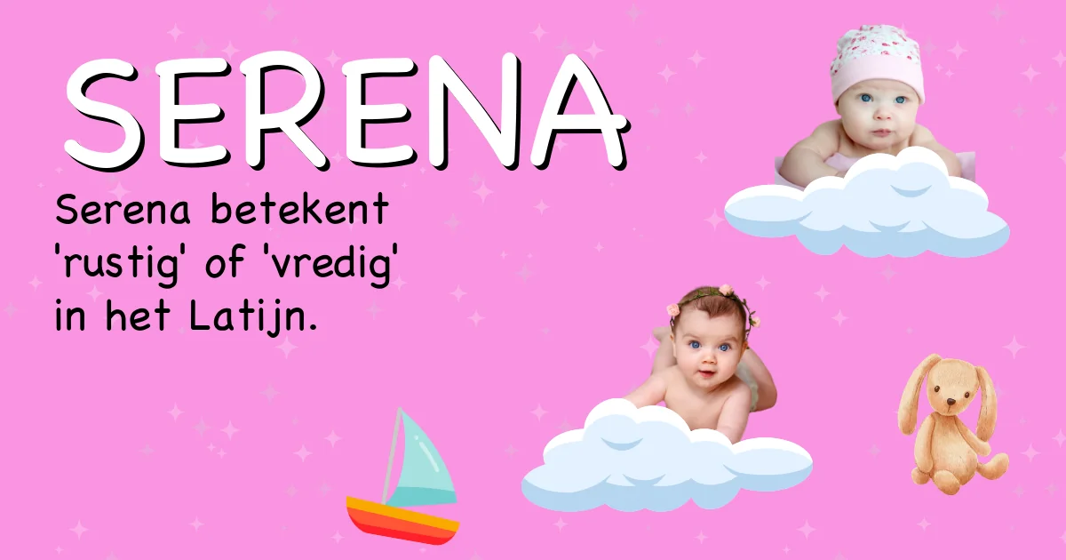 Betekenis van de naam Serena - Ontdek de herkomst en betekenis van deze voornaam