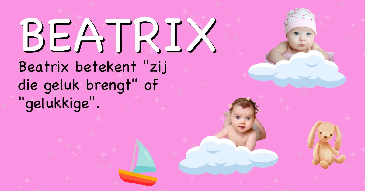 Betekenis van de naam Beatrix - Ontdek de herkomst en betekenis van deze voornaam