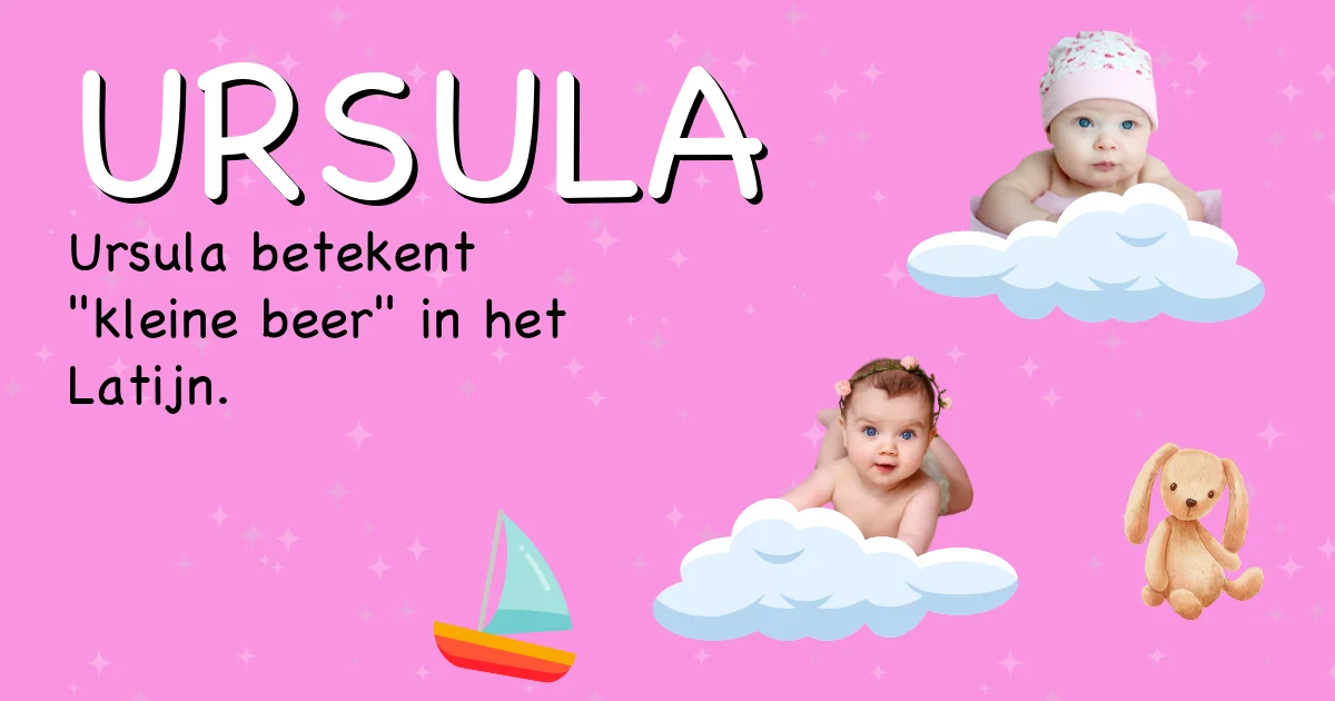 Betekenis van de naam Ursula - Ontdek de herkomst en betekenis van deze voornaam