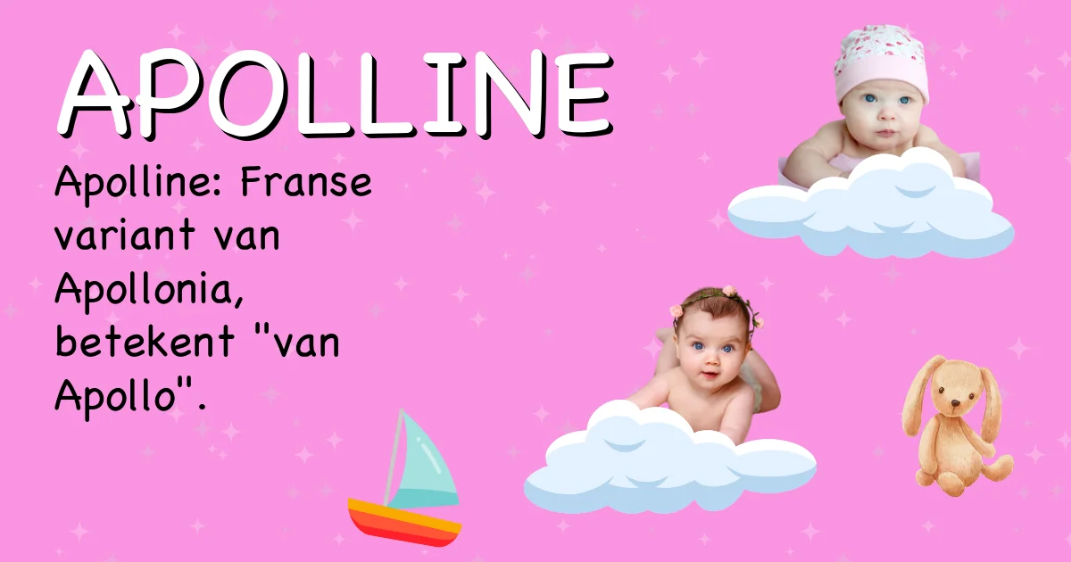 Betekenis van de naam Apolline - Ontdek de herkomst en betekenis van deze voornaam
