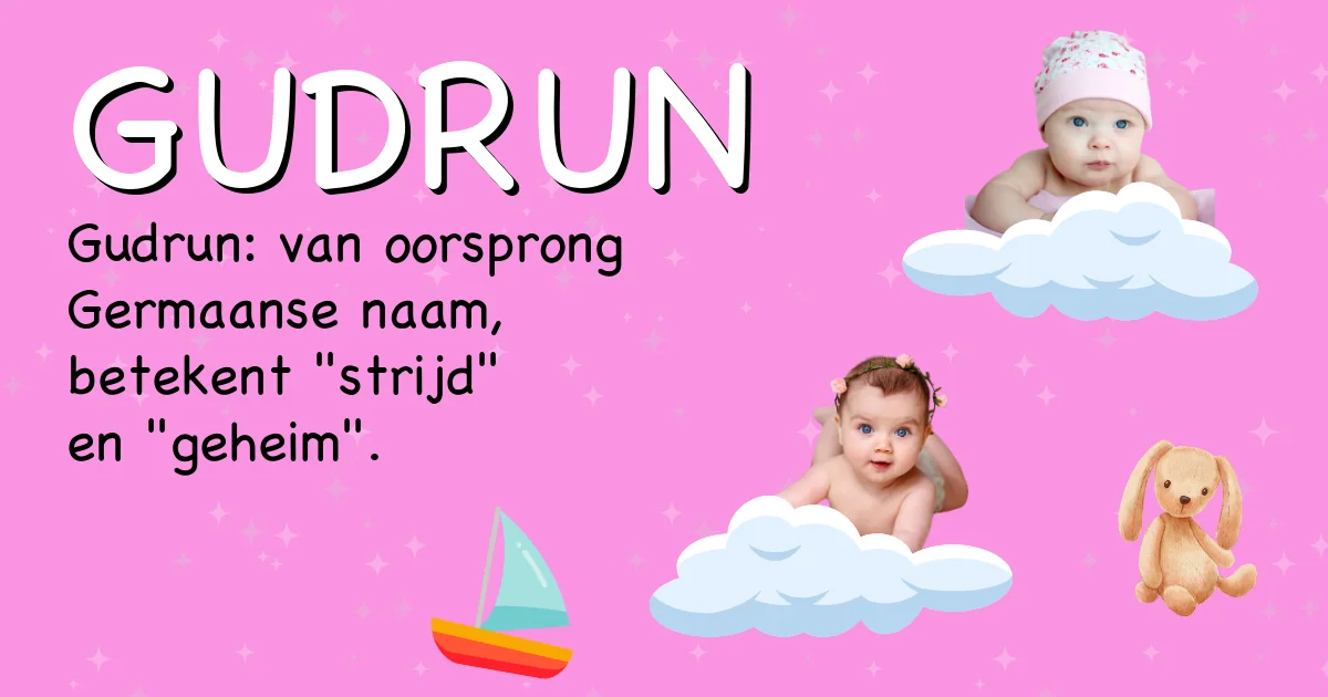 Betekenis van de naam Gudrun - Ontdek de herkomst en betekenis van deze voornaam