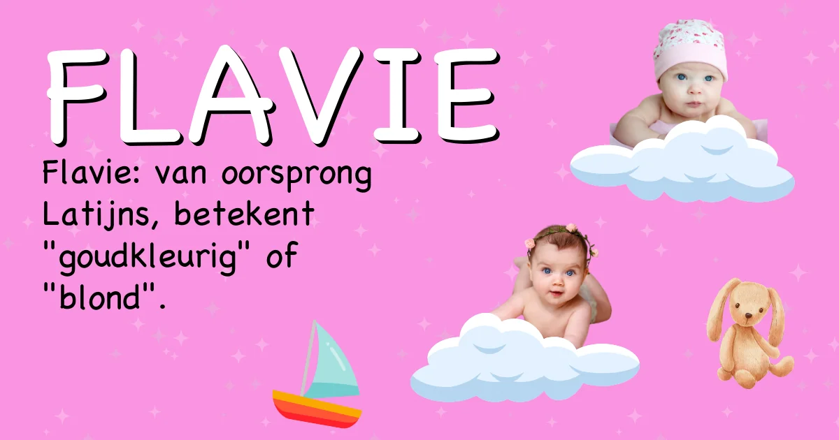 Betekenis van de naam Flavie - Ontdek de herkomst en betekenis van deze voornaam