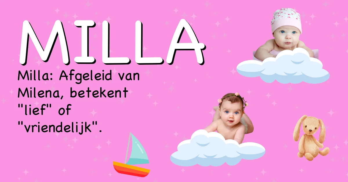 Betekenis van de naam Milla - Ontdek de herkomst en betekenis van deze voornaam