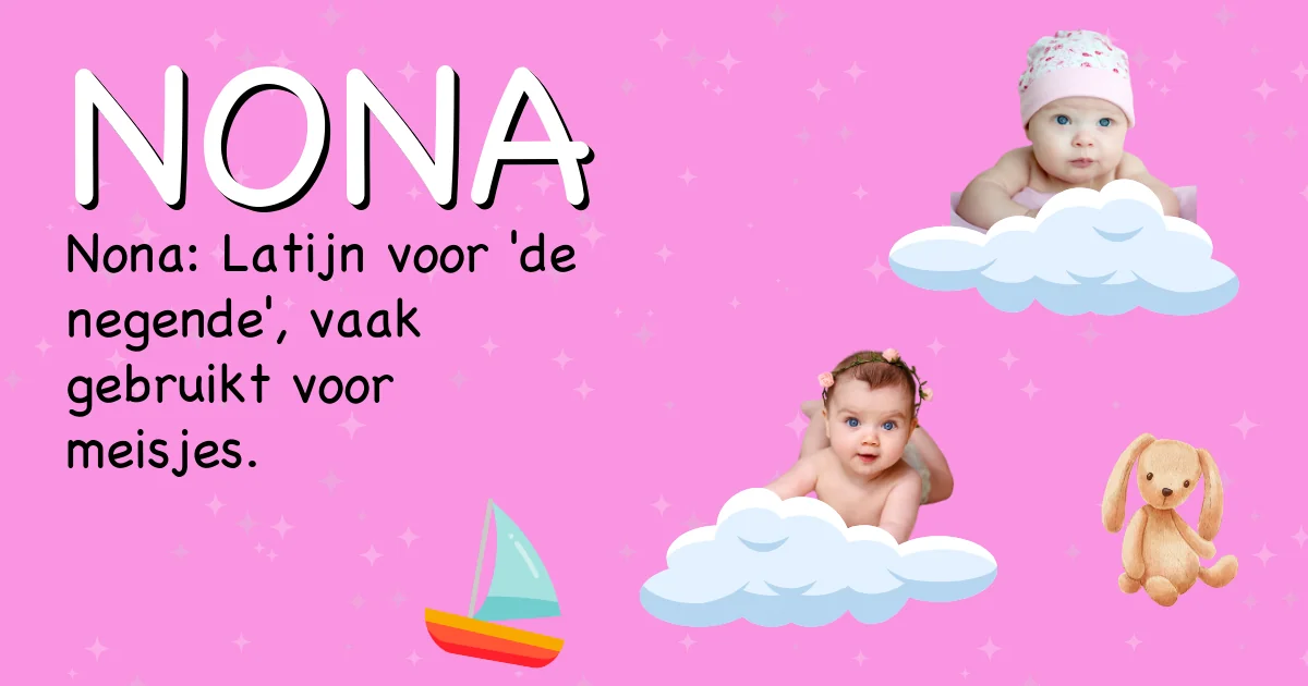 Betekenis van de naam Nona - Ontdek de herkomst en betekenis van deze voornaam