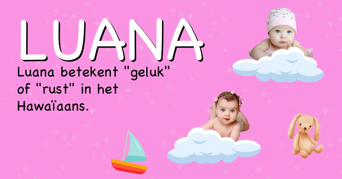 Betekenis van de naam Luana - Ontdek de herkomst en betekenis van deze voornaam