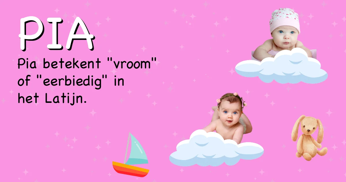 Betekenis van de naam Pia - Ontdek de herkomst en betekenis van deze voornaam