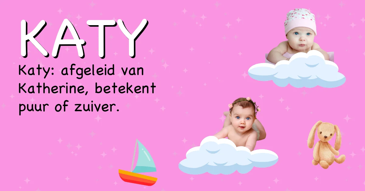 Betekenis van de naam Katy - Ontdek de herkomst en betekenis van deze voornaam