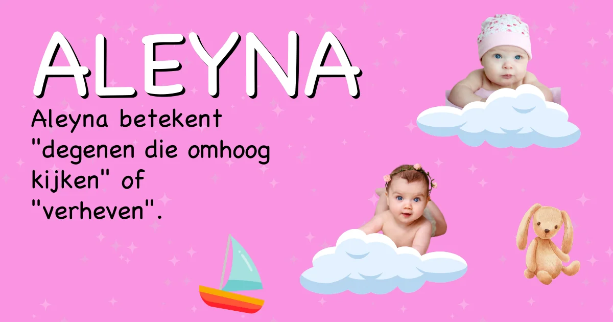 Betekenis van de naam Aleyna - Ontdek de herkomst en betekenis van deze voornaam