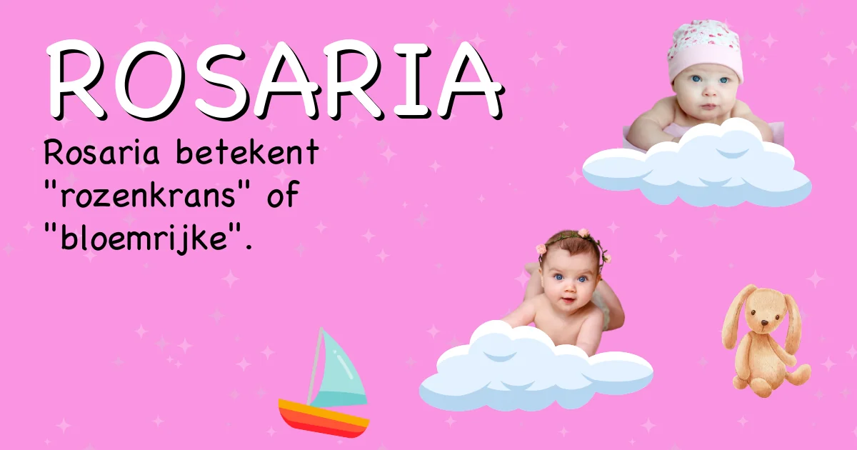 Betekenis van de naam Rosaria - Ontdek de herkomst en betekenis van deze voornaam