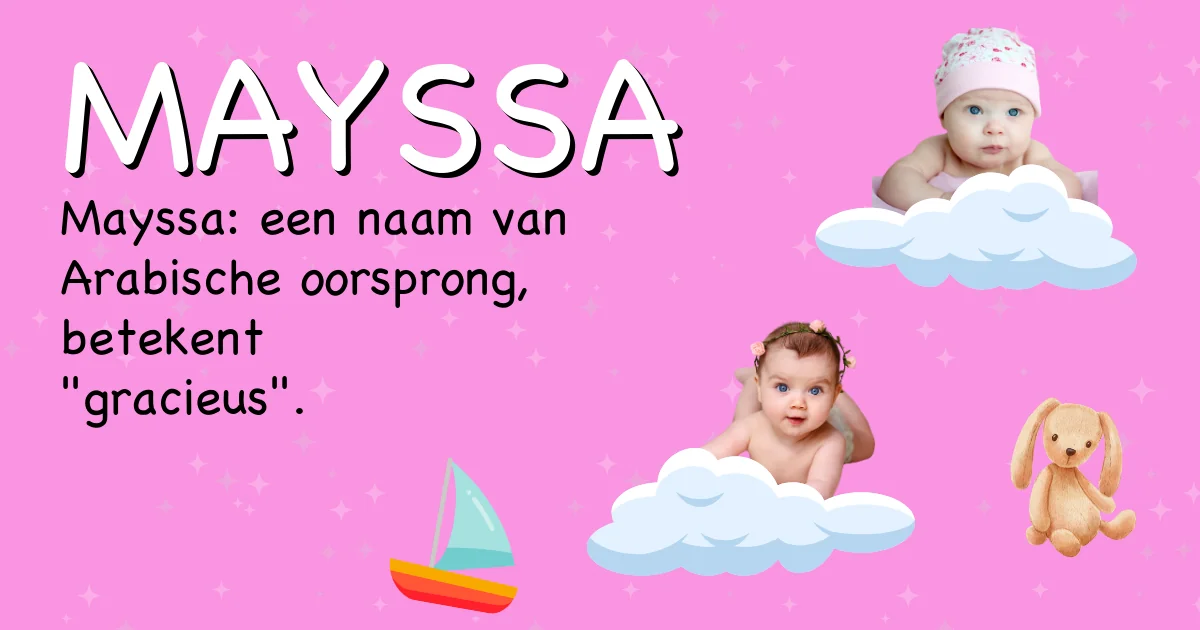 Betekenis van de naam Mayssa - Ontdek de herkomst en betekenis van deze voornaam