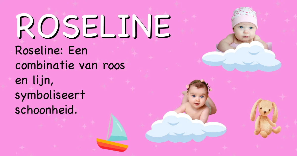 Betekenis van de naam Roseline - Ontdek de herkomst en betekenis van deze voornaam