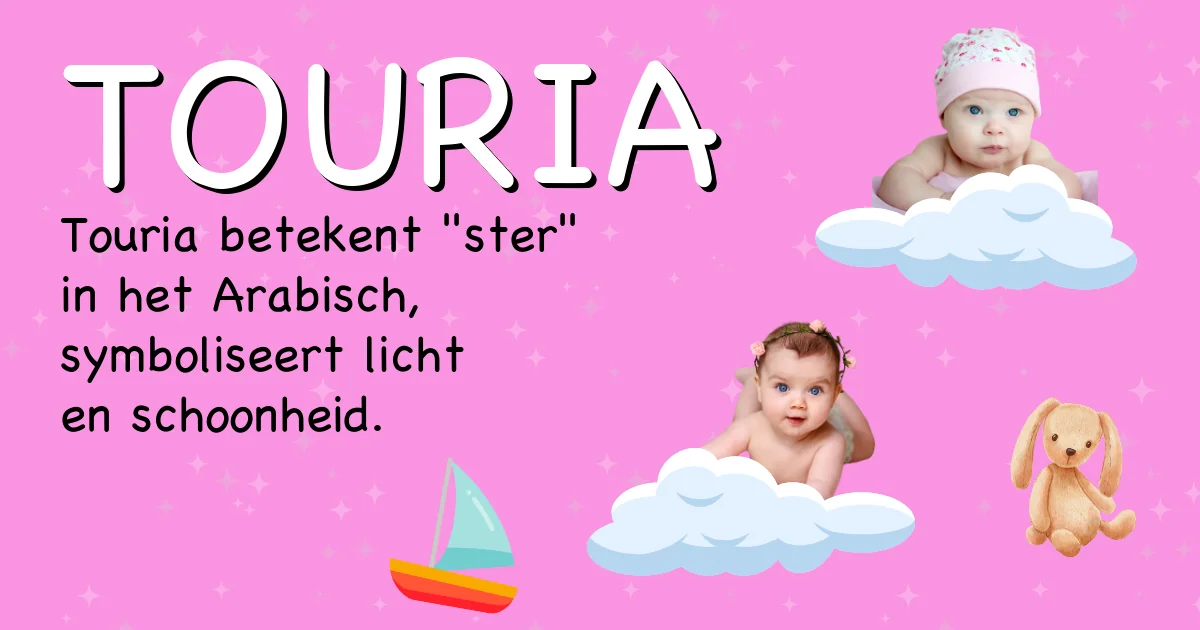 Betekenis van de naam Touria - Ontdek de herkomst en betekenis van deze voornaam