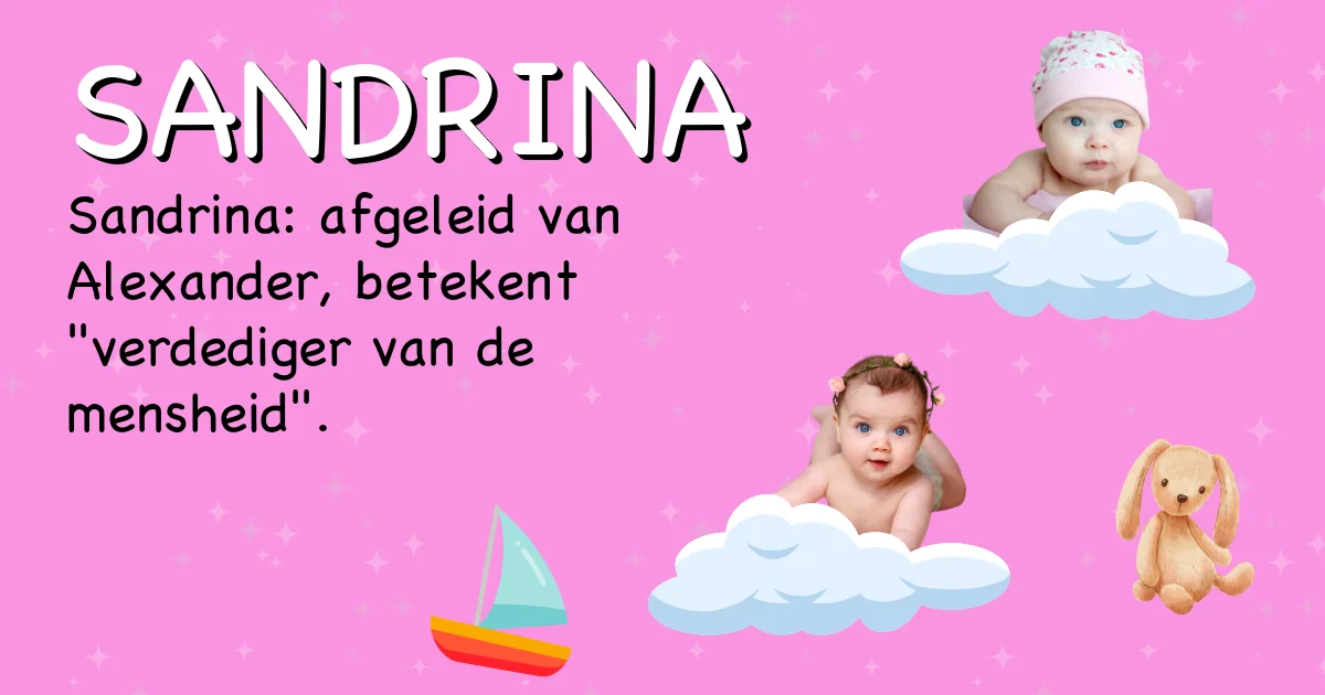 Betekenis van de naam Sandrina - Ontdek de herkomst en betekenis van deze voornaam