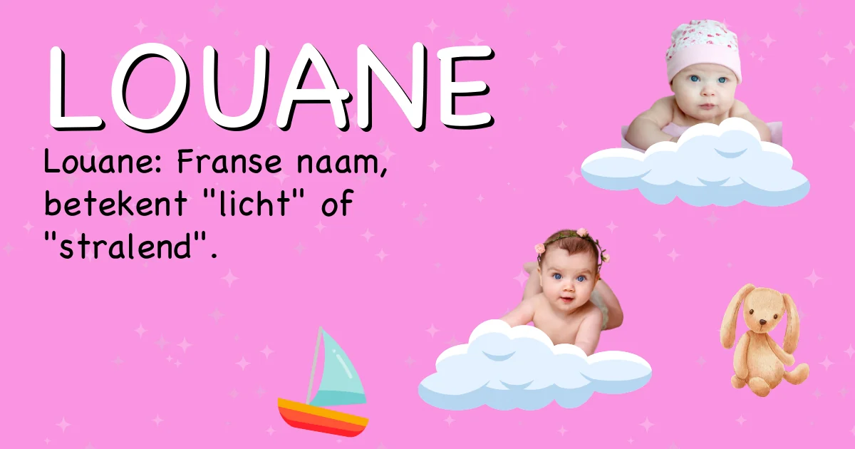 Betekenis van de naam Louane - Ontdek de herkomst en betekenis van deze voornaam