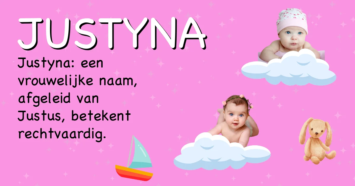 Betekenis van de naam Justyna - Ontdek de herkomst en betekenis van deze voornaam