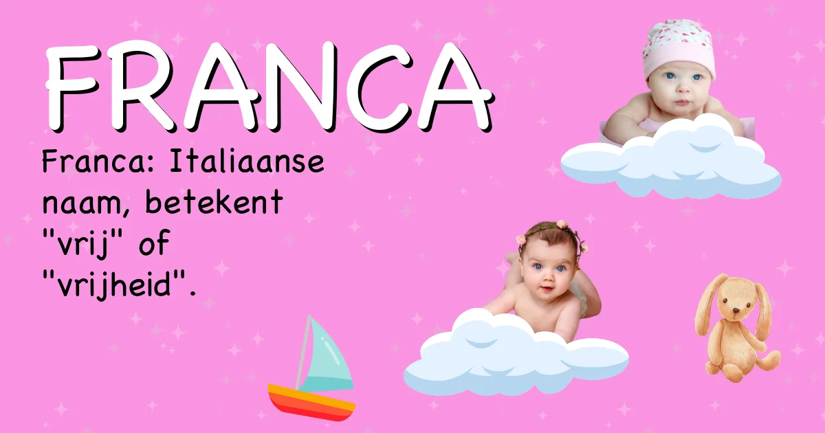 Betekenis van de naam Franca - Ontdek de herkomst en betekenis van deze voornaam