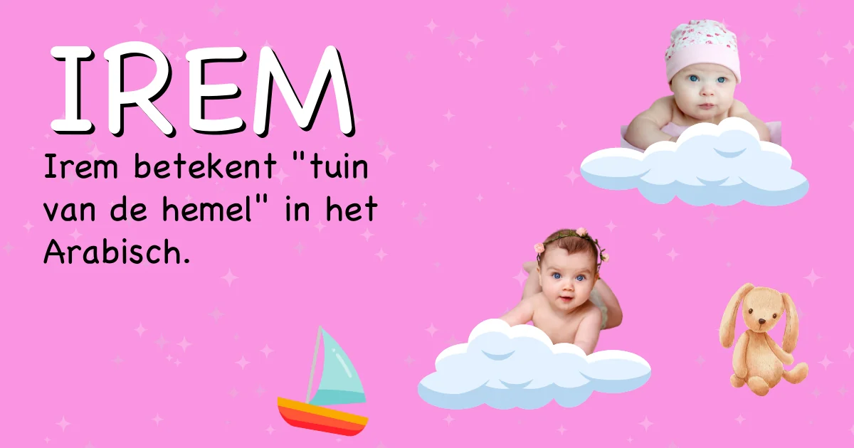 Betekenis van de naam Irem - Ontdek de herkomst en betekenis van deze voornaam