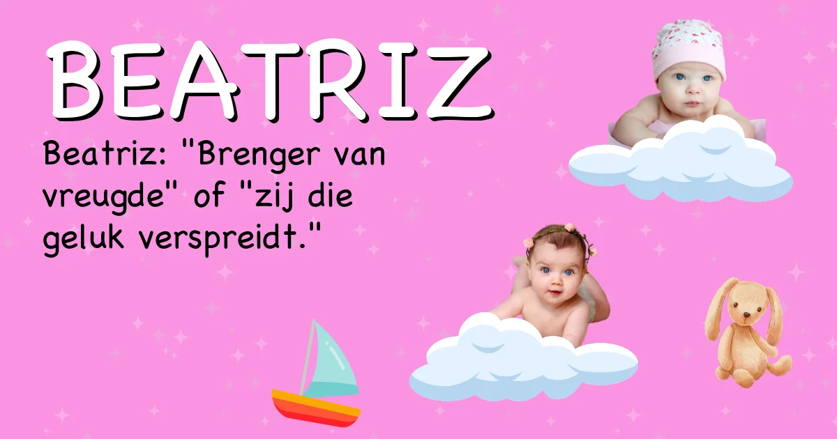 Betekenis van de naam Beatriz - Ontdek de herkomst en betekenis van deze voornaam