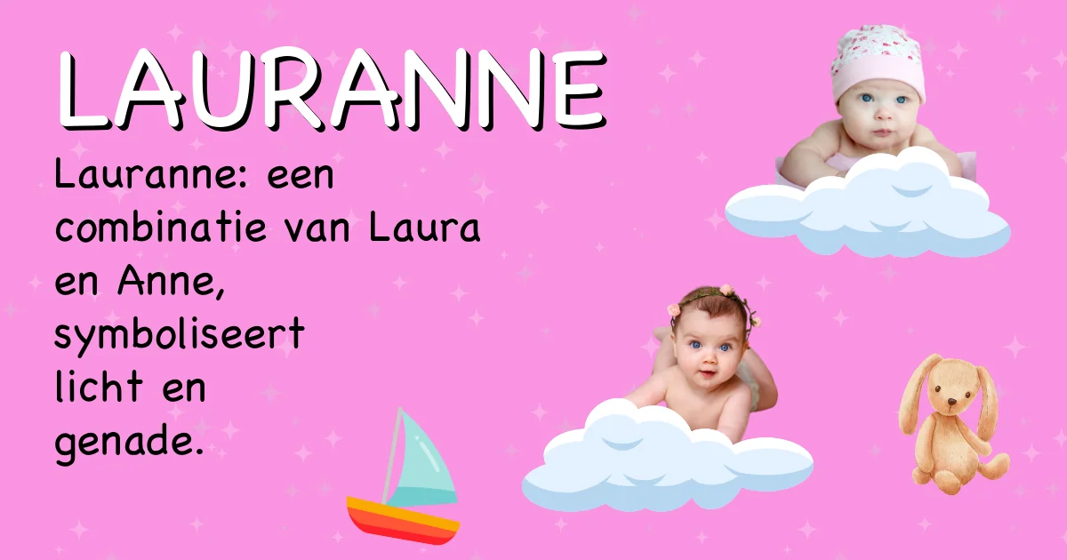 Betekenis van de naam Lauranne - Ontdek de herkomst en betekenis van deze voornaam