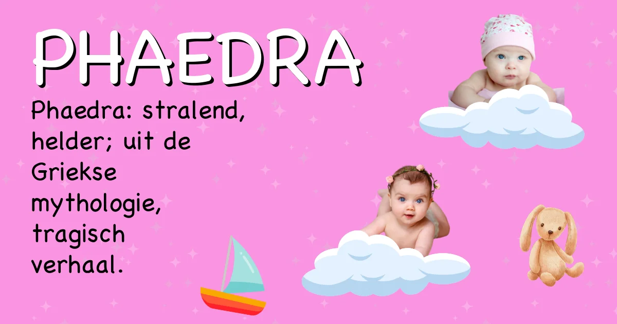 Betekenis van de naam Phaedra - Ontdek de herkomst en betekenis van deze voornaam
