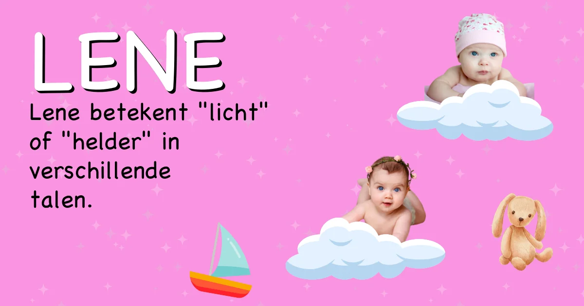 Betekenis van de naam Lene - Ontdek de herkomst en betekenis van deze voornaam