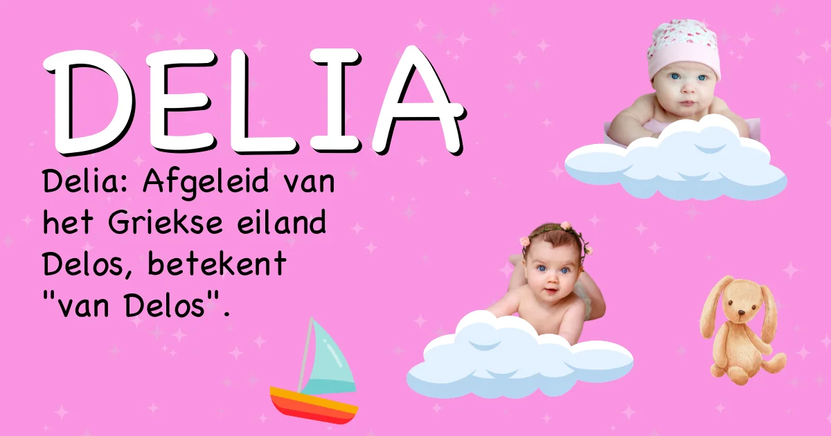 Betekenis van de naam Delia - Ontdek de herkomst en betekenis van deze voornaam