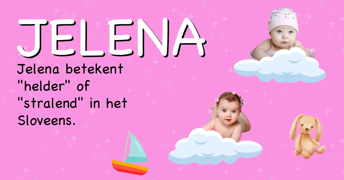 Betekenis van de naam Jelena - Ontdek de herkomst en betekenis van deze voornaam