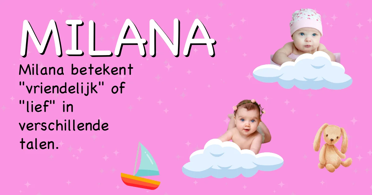 Betekenis van de naam Milana - Ontdek de herkomst en betekenis van deze voornaam