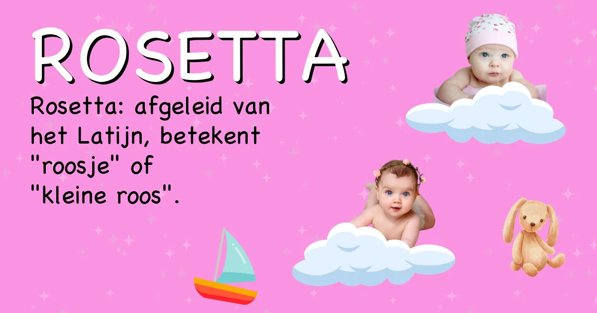 Betekenis van de naam Rosetta - Ontdek de herkomst en betekenis van deze voornaam