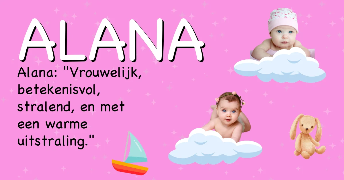 Betekenis van de naam Alana - Ontdek de herkomst en betekenis van deze voornaam