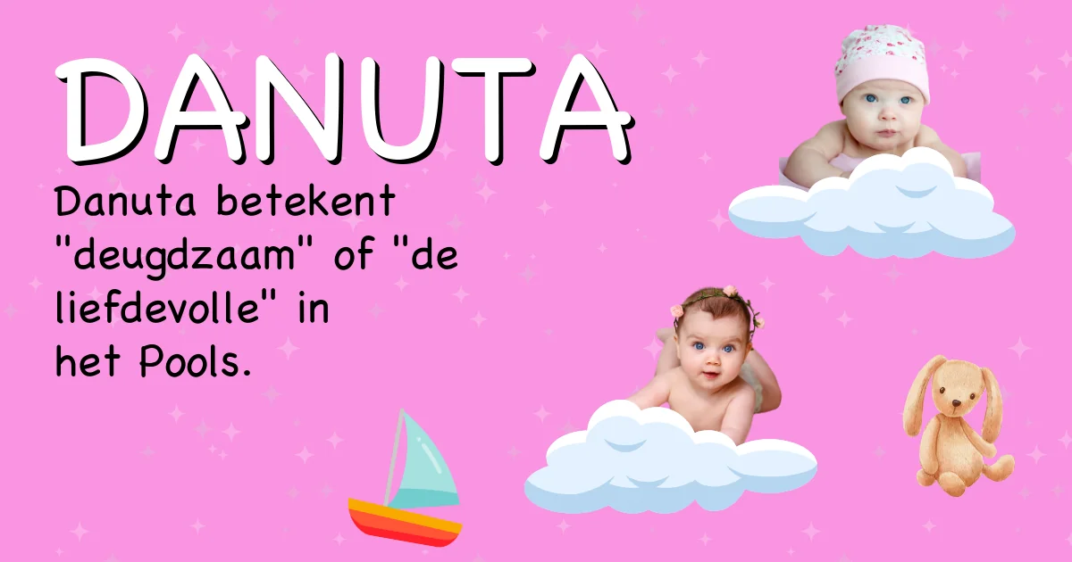 Betekenis van de naam Danuta - Ontdek de herkomst en betekenis van deze voornaam