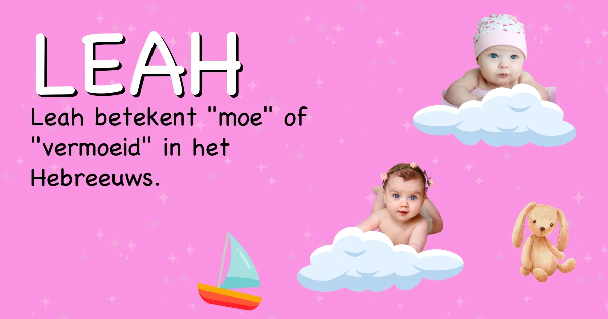 Betekenis van de naam Leah - Ontdek de herkomst en betekenis van deze voornaam