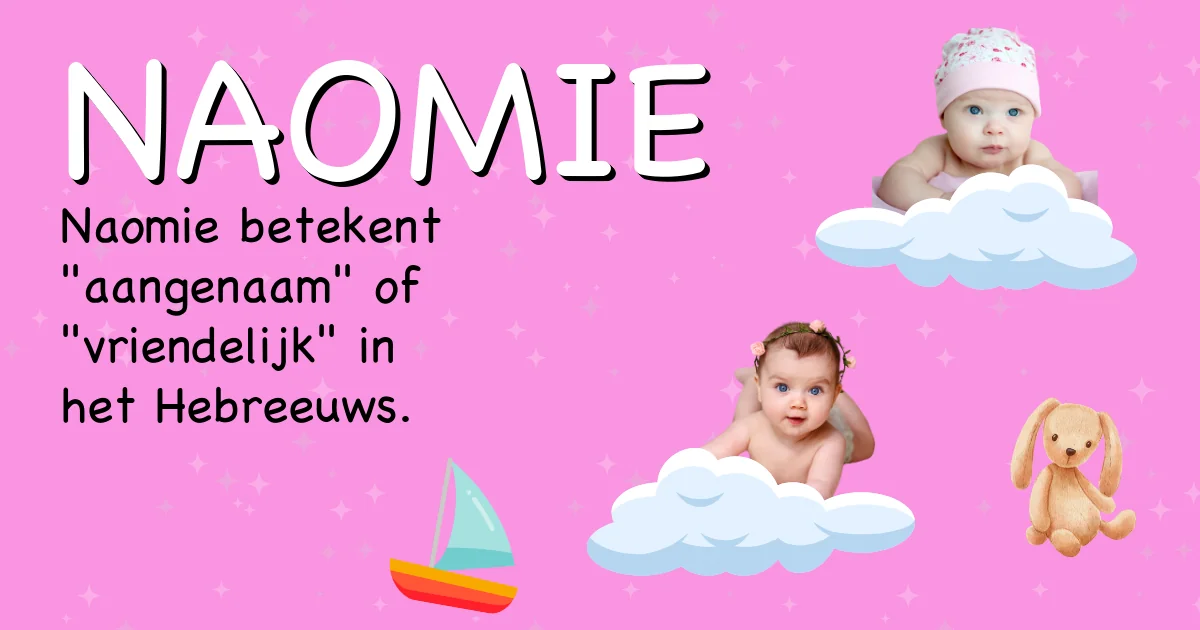 Betekenis van de naam Naomie - Ontdek de herkomst en betekenis van deze voornaam