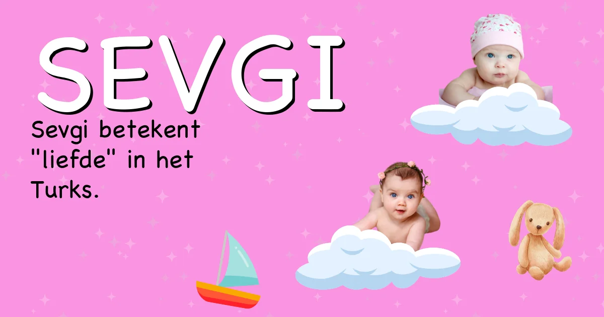 Betekenis van de naam Sevgi - Ontdek de herkomst en betekenis van deze voornaam