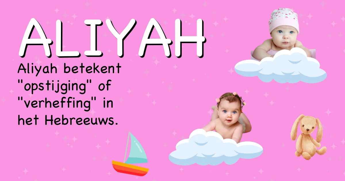 Betekenis van de naam Aliyah - Ontdek de herkomst en betekenis van deze voornaam