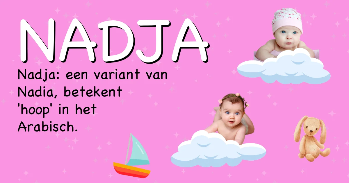 Betekenis van de naam Nadja - Ontdek de herkomst en betekenis van deze voornaam
