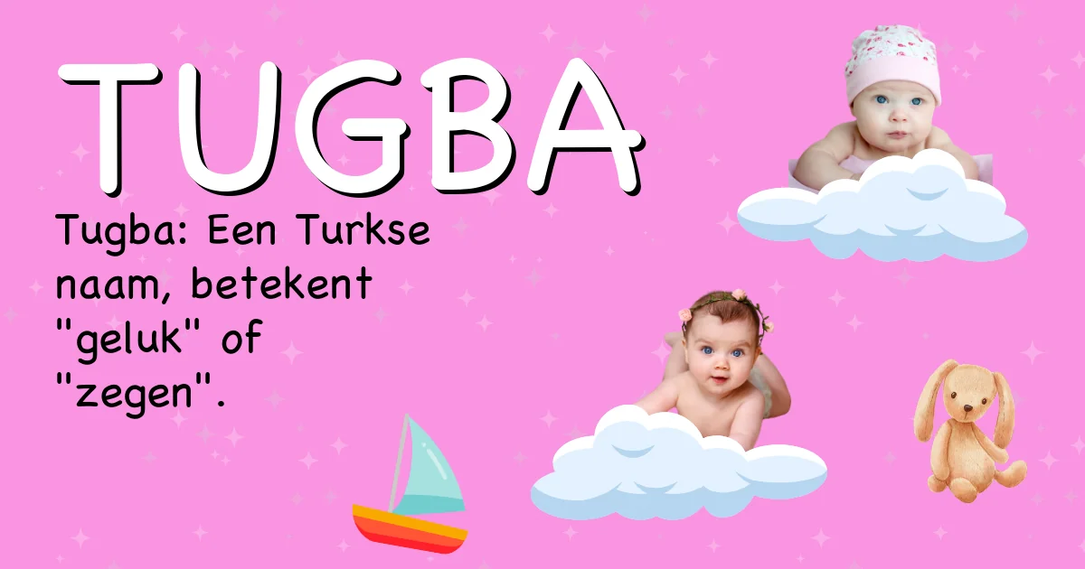 Betekenis van de naam Tugba - Ontdek de herkomst en betekenis van deze voornaam