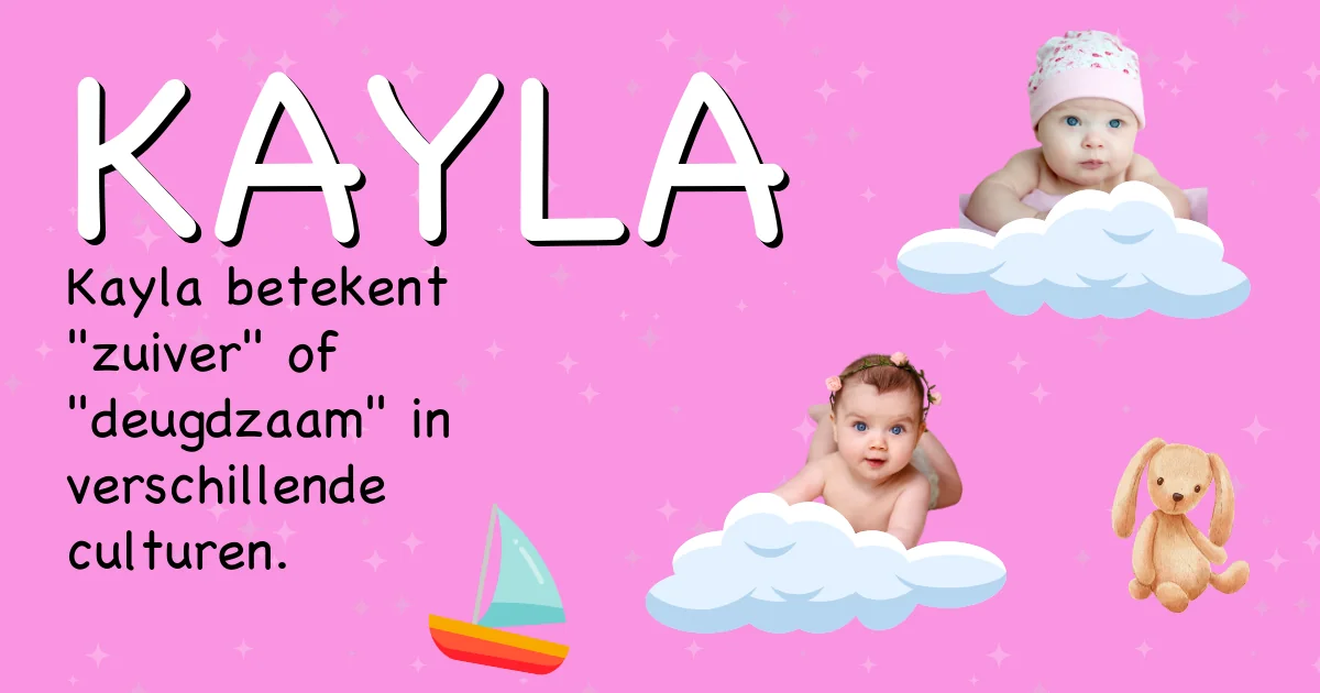 Betekenis van de naam Kayla - Ontdek de herkomst en betekenis van deze voornaam